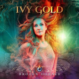 Ivy Gold - Broken Silence '2024