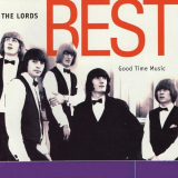 Lords, The - Good Time Music - The Lords - Best '2023