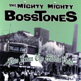 Mighty Mighty Bosstones, The - Live Fom The Middle East '1998