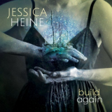 Jessica Heine - Build Again '2024
