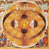 Fishbone - Give A Monkey A Brain And Hell Swear Hes The Center Of The Universe '1993