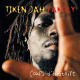 Tiken Jah Fakoly - Cours d'Histoire '1999