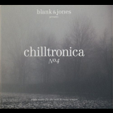 Blank & Jones - Chilltronica NÂº4 '2013