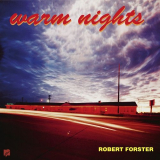 Robert Forster - Warm Nights (2024 Remaster) '2024