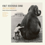 Knut Reiersrud Band - Antropomorfi '2024