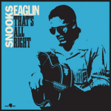 Snooks Eaglin - That's All Right '1961 / 2023