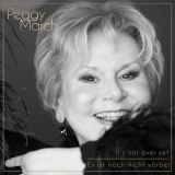 Peggy March - It's Not Over Yet / Es ist noch nicht vorbei '2024
