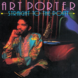 Art Porter - Straight To The Point '1993