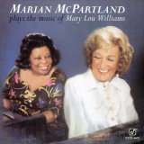 Marian McPartland - Plays the Music of Mary Lou Williams '1994