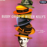 Buddy Greco - Buddy Greco At Mister Kelly's '1956