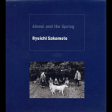 Ryuichi Sakamoto - Alexei and the Spring (2002) '2003