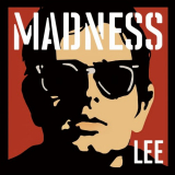 Madness - Madness, by Lee '2024