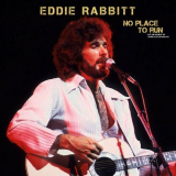 Eddie Rabbitt - No Place To Run (Live '88) '2021