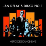 Jan Delay - Mercedes-Dance Live '2007
