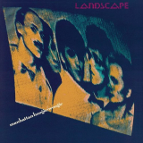 Landscape - Manhattan Boogie-Woogie (Expanded Edition) '1982/2023