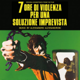 Alessandro Alessandroni - Sette Ore Di Violenza Per Una Soluzione Imprevista '2024