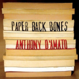 Anthony D'Amato - Paper Back Bones '2012