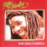 Rita Marley - Who Feels It Knows It '1980