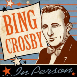 Bing Crosby - In Person '2024