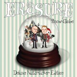 Erasure - Snow Globe (Deluxe Nutcracker Edition) '2013