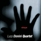 Luca Donini Quartet - Alaya '1998