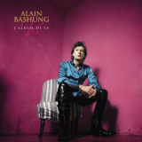 Alain Bashung - L'album de sa vie '2024