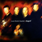 Luca Donini Quartet - Angel '2001
