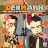 Nine Below Zero - DenMark: The Definitive Nine Below Zero Acoustic Collection '2024