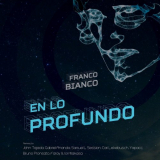 Franco Bianco - En Lo Profundo '2014