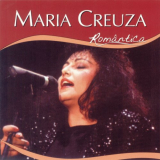 Maria Creuza - RomÃ¢ntico '2003