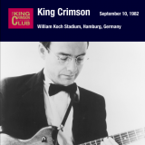 King Crimson - 1982-09-10 Hamburg, DE '2013