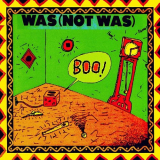 Was (Not Was) - Boo! (Expanded Edition) '2023