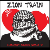 Zion Train - Dissident Sounds Remix EP '2024-03-20 2024