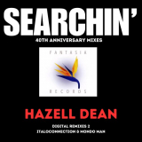 Hazell Dean - Searchin' (40th Anniversary Mixes) (Digital Remixes 2) '2024
