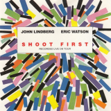 John Lindberg - Shoot First '1989