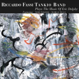 Riccardo Fassi - Plays the Music of Eric Dolphy '2005