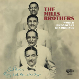 Mills Brothers, The - World Broadcast Recordings '2024