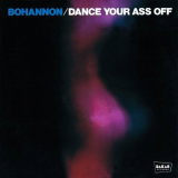 Bohannon - Dance Your Ass Off '1976/2020
