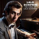 Lalo Schifrin - The Cool Of Lalo Schifrin '2024