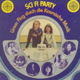 Cosmic Jokers, The - Sci Fi Party (Unser Flug durch die kosmische Musik) '1974/2019
