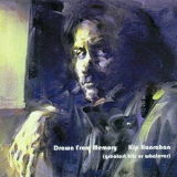 Kip Hanrahan - Drawn From Memory (Greatest Hits Or Whatever) '2001