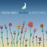 Melissa Errico - Lullabies & Wildflowers '2011 (2008)