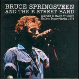 Bruce Springsteen And The E Street Band - History Is Made At Night (Madison Square Garden 1978) '2011