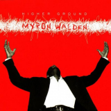 Myron Walden - Higher Ground '2001