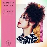 Andreya Triana - Giants (Deluxe Edition) '2015
