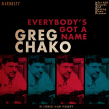Greg Chako - Everybody's Got A Name '2024