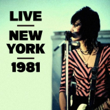 Joan Jett & The Blackhearts - Live, New York, 1981 '2021