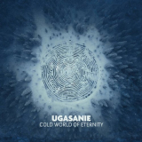 Ugasanie - Cold World of Eternity '2024