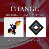 Change - The Glow of Love / Miracles (Special Expanded Edition) '2013