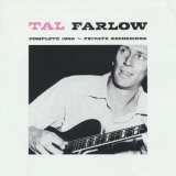 Tal Farlow - Complete 1956 Private Recordings '2002